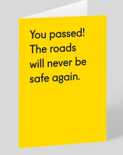 The Roads Will Never Be Safe Again Congratulations Card | Ohh Deer