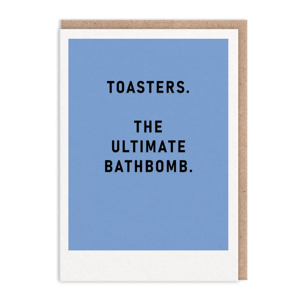 Toasters The Ultimate Bathbomb Greeting Card | Ohh Deer
