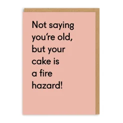 Your Cake Is a Fire Hazard Birthday Greeting Card